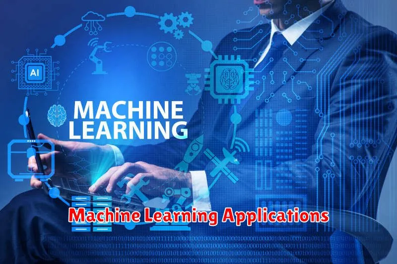 Machine Learning Applications