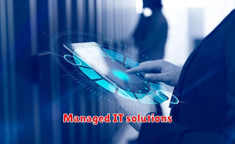 Managed IT solutions